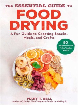 cover image of The Essential Guide to Food Drying